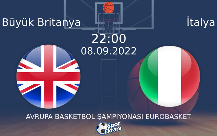 08 Eylül 2022 Büyük Britanya vs İtalya maçı Hangi Kanalda Saat Kaçta Yayınlanacak? 08 Eylül 2022 Büyük Britanya vs İtalya maçı Hangi Kanalda Saat Kaçta Yayınlanacak?