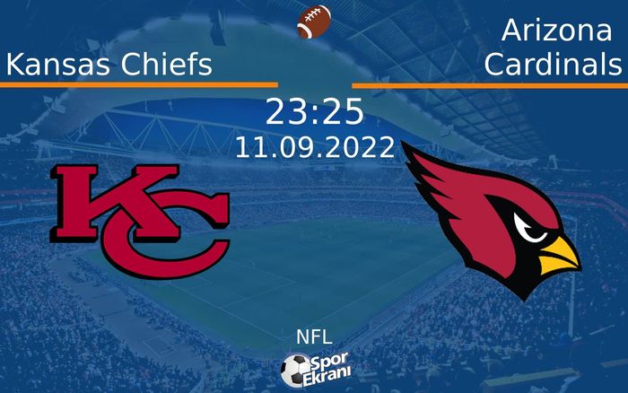 11 Eylül 2022 Kansas Chiefs vs Arizona Cardinals maçı Hangi Kanalda Saat Kaçta Yayınlanacak? 11 Eylül 2022 Kansas Chiefs vs Arizona Cardinals maçı Hangi Kanalda Saat Kaçta Yayınlanacak?