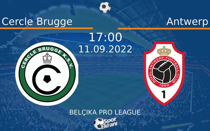 11 Eylül 2022 Cercle Brugge vs Antwerp maçı Hangi Kanalda Saat Kaçta Yayınlanacak? 11 Eylül 2022 Cercle Brugge vs Antwerp maçı Hangi Kanalda Saat Kaçta Yayınlanacak?