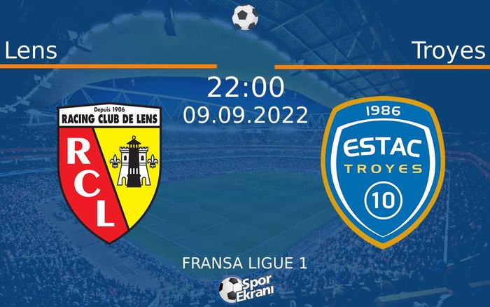 09 Eylül 2022 Lens vs Troyes maçı Hangi Kanalda Saat Kaçta Yayınlanacak? 09 Eylül 2022 Lens vs Troyes maçı Hangi Kanalda Saat Kaçta Yayınlanacak?