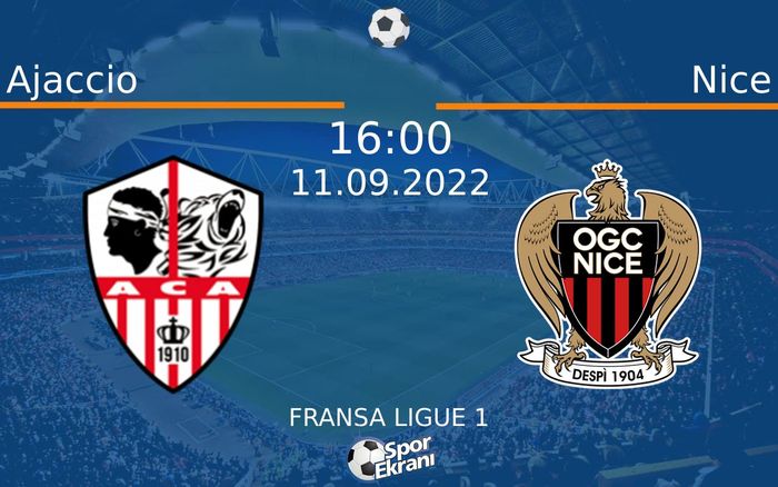 11 Eylül 2022 Ajaccio vs Nice maçı Hangi Kanalda Saat Kaçta Yayınlanacak? 11 Eylül 2022 Ajaccio vs Nice maçı Hangi Kanalda Saat Kaçta Yayınlanacak?