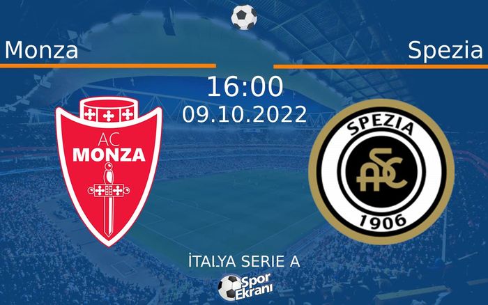 09 Ekim 2022 Monza vs Spezia maçı Hangi Kanalda Saat Kaçta Yayınlanacak? 09 Ekim 2022 Monza vs Spezia maçı Hangi Kanalda Saat Kaçta Yayınlanacak?