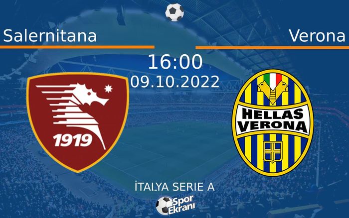 09 Ekim 2022 Salernitana vs Verona maçı Hangi Kanalda Saat Kaçta Yayınlanacak? 09 Ekim 2022 Salernitana vs Verona maçı Hangi Kanalda Saat Kaçta Yayınlanacak?