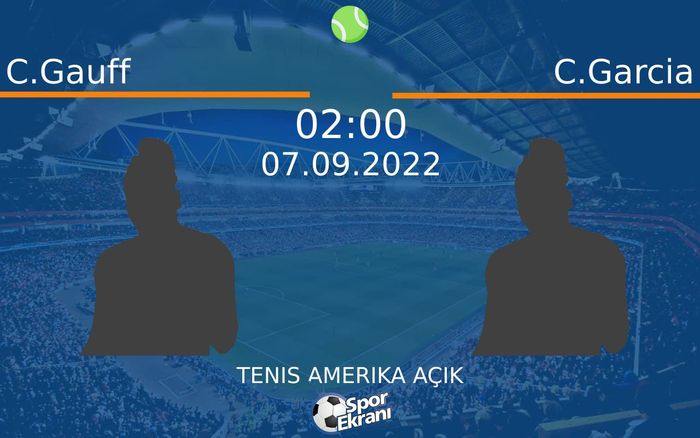 07 Eylül 2022 C.Gauff vs C.Garcia maçı Hangi Kanalda Saat Kaçta Yayınlanacak? 07 Eylül 2022 C.Gauff vs C.Garcia maçı Hangi Kanalda Saat Kaçta Yayınlanacak?