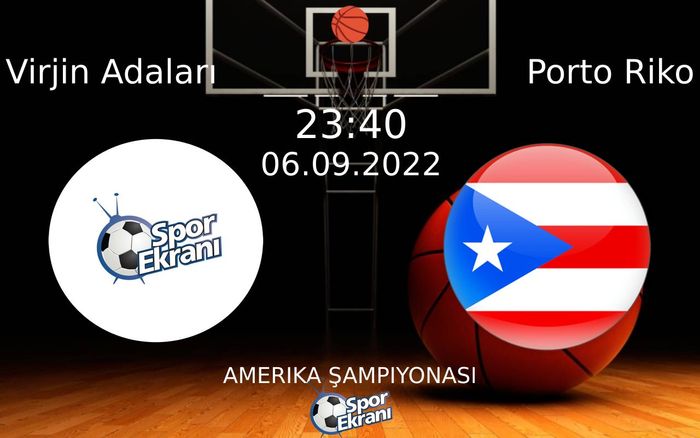 06 Eylül 2022 Virjin Adaları vs Porto Riko maçı Hangi Kanalda Saat Kaçta Yayınlanacak? 06 Eylül 2022 Virjin Adaları vs Porto Riko maçı Hangi Kanalda Saat Kaçta Yayınlanacak?