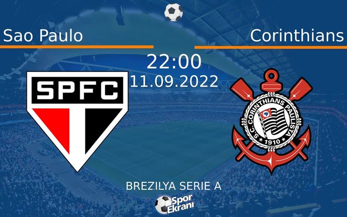 11 Eylül 2022 Sao Paulo vs Corinthians maçı Hangi Kanalda Saat Kaçta Yayınlanacak? 11 Eylül 2022 Sao Paulo vs Corinthians maçı Hangi Kanalda Saat Kaçta Yayınlanacak?