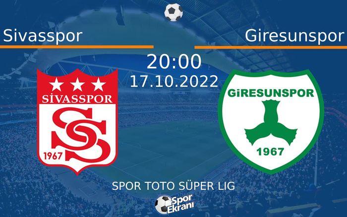 17 Ekim 2022 Sivasspor vs Giresunspor maçı Hangi Kanalda Saat Kaçta Yayınlanacak?