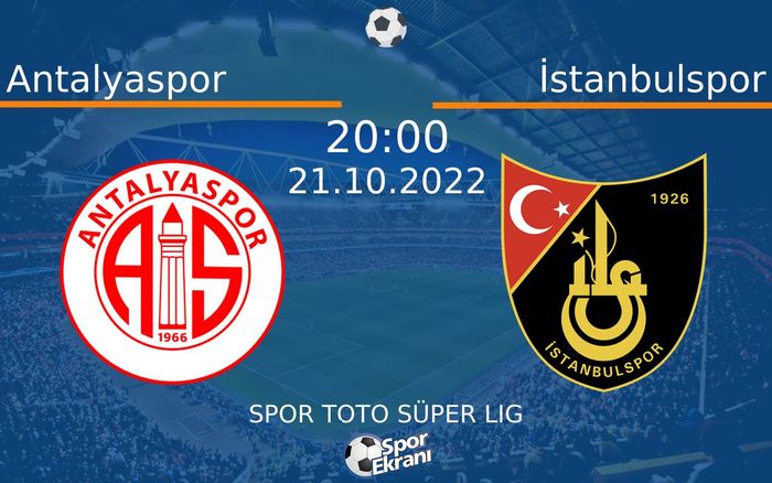 21 Ekim 2022 Antalyaspor vs İstanbulspor maçı Hangi Kanalda Saat Kaçta Yayınlanacak? 21 Ekim 2022 Antalyaspor vs İstanbulspor maçı Hangi Kanalda Saat Kaçta Yayınlanacak?
