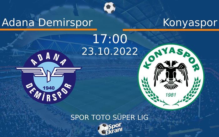 23 Ekim 2022 Adana Demirspor vs Konyaspor maçı Hangi Kanalda Saat Kaçta Yayınlanacak? 23 Ekim 2022 Adana Demirspor vs Konyaspor maçı Hangi Kanalda Saat Kaçta Yayınlanacak?