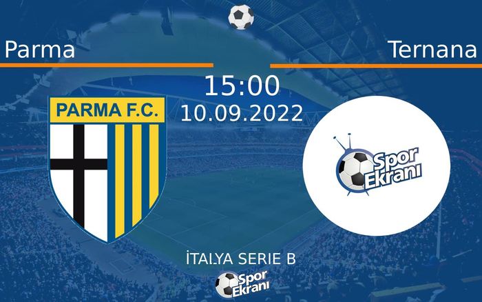 10 Eylül 2022 Parma vs Ternana maçı Hangi Kanalda Saat Kaçta Yayınlanacak? 10 Eylül 2022 Parma vs Ternana maçı Hangi Kanalda Saat Kaçta Yayınlanacak?