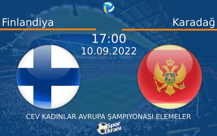 10 Eylül 2022 Finlandiya vs Karadağ maçı Hangi Kanalda Saat Kaçta Yayınlanacak? 10 Eylül 2022 Finlandiya vs Karadağ maçı Hangi Kanalda Saat Kaçta Yayınlanacak?