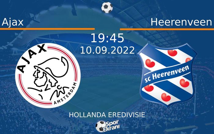 10 Eylül 2022 Ajax vs Heerenveen maçı Hangi Kanalda Saat Kaçta Yayınlanacak? 10 Eylül 2022 Ajax vs Heerenveen maçı Hangi Kanalda Saat Kaçta Yayınlanacak?