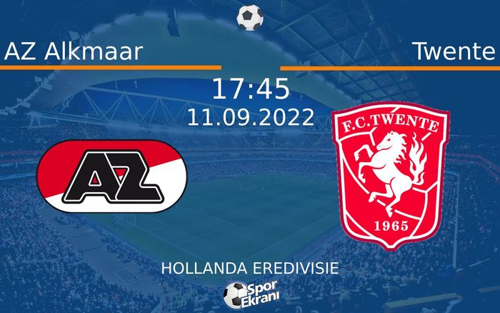 11 Eylül 2022 AZ Alkmaar vs Twente maçı Hangi Kanalda Saat Kaçta Yayınlanacak?