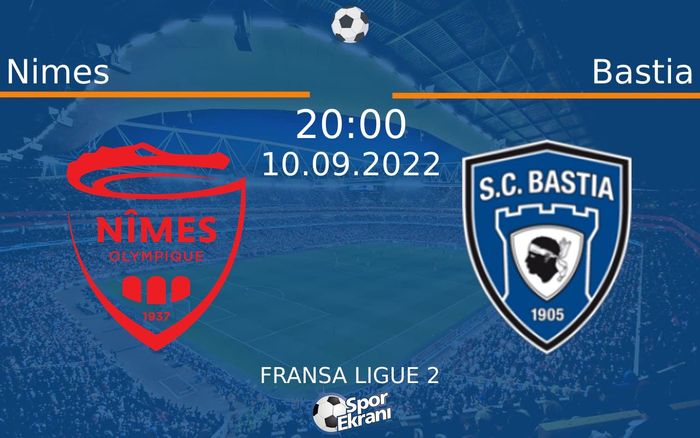 10 Eylül 2022 Nimes vs Bastia maçı Hangi Kanalda Saat Kaçta Yayınlanacak? 10 Eylül 2022 Nimes vs Bastia maçı Hangi Kanalda Saat Kaçta Yayınlanacak?
