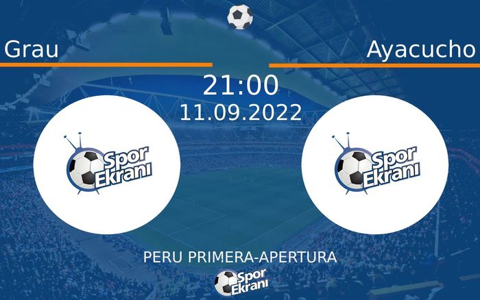 11 Eylül 2022 Grau vs Ayacucho maçı Hangi Kanalda Saat Kaçta Yayınlanacak? 11 Eylül 2022 Grau vs Ayacucho maçı Hangi Kanalda Saat Kaçta Yayınlanacak?