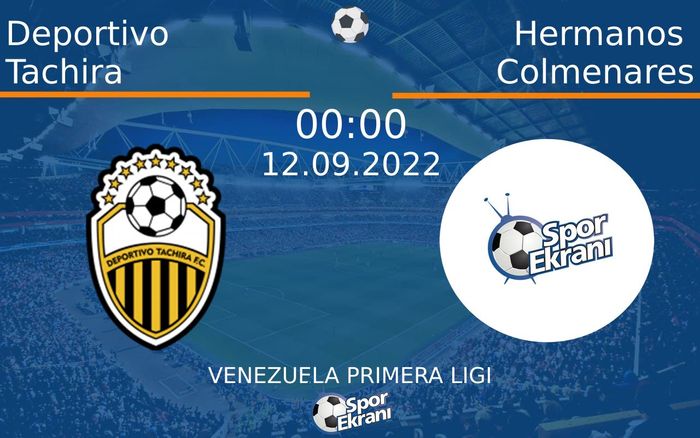 12 Eylül 2022 Deportivo Tachira vs Hermanos Colmenares maçı Hangi Kanalda Saat Kaçta Yayınlanacak? 12 Eylül 2022 Deportivo Tachira vs Hermanos Colmenares maçı Hangi Kanalda Saat Kaçta Yayınlanacak?