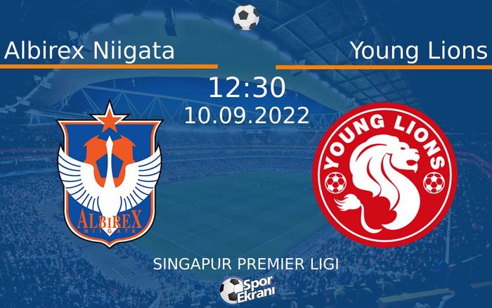 10 Eylül 2022 Albirex Niigata vs Young Lions maçı Hangi Kanalda Saat Kaçta Yayınlanacak? 10 Eylül 2022 Albirex Niigata vs Young Lions maçı Hangi Kanalda Saat Kaçta Yayınlanacak?