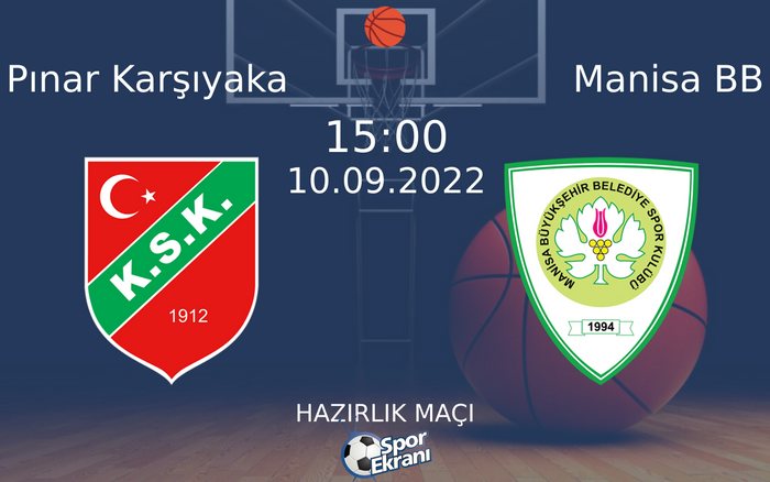 10 Eylül 2022 Pınar Karşıyaka vs Manisa BB maçı Hangi Kanalda Saat Kaçta Yayınlanacak?
