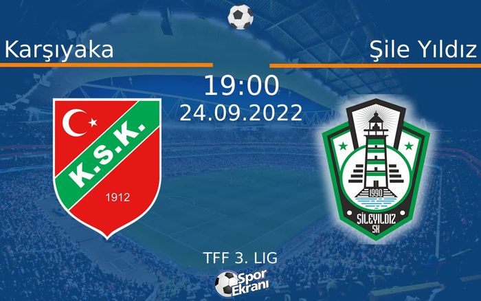 24 Eylül 2022 Karşıyaka vs Şile Yıldız maçı Hangi Kanalda Saat Kaçta Yayınlanacak? 24 Eylül 2022 Karşıyaka vs Şile Yıldız maçı Hangi Kanalda Saat Kaçta Yayınlanacak?