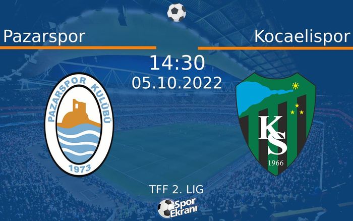 05 Ekim 2022 Pazarspor vs Kocaelispor maçı Hangi Kanalda Saat Kaçta Yayınlanacak? 05 Ekim 2022 Pazarspor vs Kocaelispor maçı Hangi Kanalda Saat Kaçta Yayınlanacak?