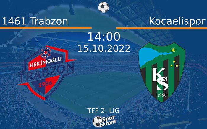 15 Ekim 2022 1461 Trabzon vs Kocaelispor maçı Hangi Kanalda Saat Kaçta Yayınlanacak? 15 Ekim 2022 1461 Trabzon vs Kocaelispor maçı Hangi Kanalda Saat Kaçta Yayınlanacak?