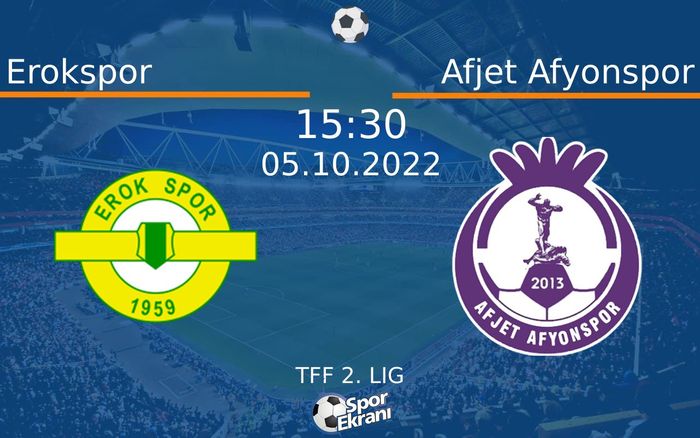 05 Ekim 2022 Erokspor vs Afjet Afyonspor maçı Hangi Kanalda Saat Kaçta Yayınlanacak? 05 Ekim 2022 Erokspor vs Afjet Afyonspor maçı Hangi Kanalda Saat Kaçta Yayınlanacak?