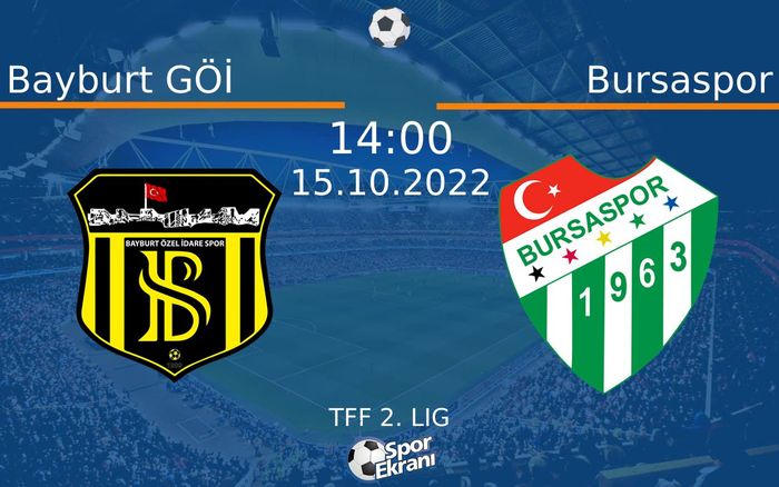 15 Ekim 2022 Bayburt GÖİ vs Bursaspor maçı Hangi Kanalda Saat Kaçta Yayınlanacak? 15 Ekim 2022 Bayburt GÖİ vs Bursaspor maçı Hangi Kanalda Saat Kaçta Yayınlanacak?