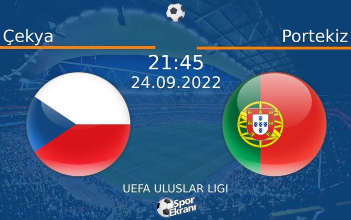 24 Eylül 2022 Çekya vs Portekiz maçı Hangi Kanalda Saat Kaçta Yayınlanacak? 24 Eylül 2022 Çekya vs Portekiz maçı Hangi Kanalda Saat Kaçta Yayınlanacak?