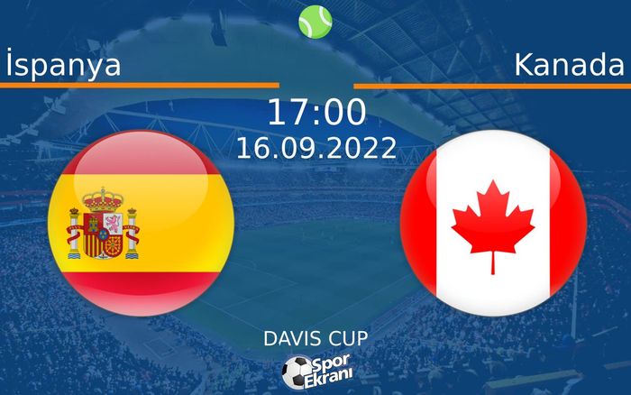 16 Eylül 2022 İspanya vs Kanada maçı Hangi Kanalda Saat Kaçta Yayınlanacak? 16 Eylül 2022 İspanya vs Kanada maçı Hangi Kanalda Saat Kaçta Yayınlanacak?