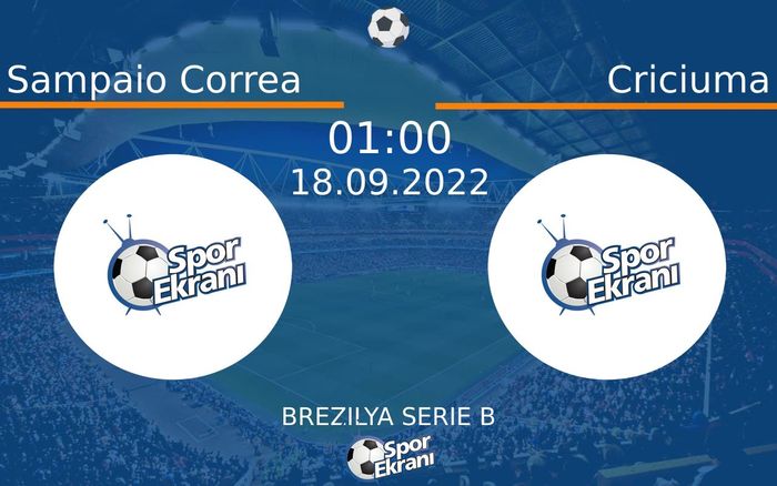 18 Eylül 2022 Sampaio Correa vs Criciuma maçı Hangi Kanalda Saat Kaçta Yayınlanacak? 18 Eylül 2022 Sampaio Correa vs Criciuma maçı Hangi Kanalda Saat Kaçta Yayınlanacak?
