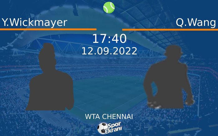 12 Eylül 2022 Y.Wickmayer vs Q.Wang maçı Hangi Kanalda Saat Kaçta Yayınlanacak?