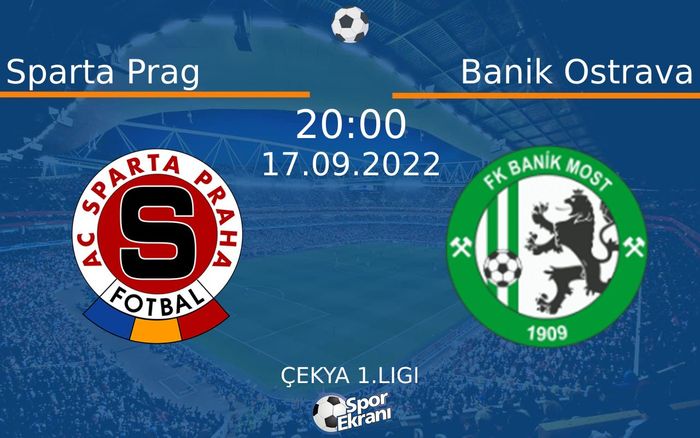 17 Eylül 2022 Sparta Prag vs Banik Ostrava maçı Hangi Kanalda Saat Kaçta Yayınlanacak? 17 Eylül 2022 Sparta Prag vs Banik Ostrava maçı Hangi Kanalda Saat Kaçta Yayınlanacak?
