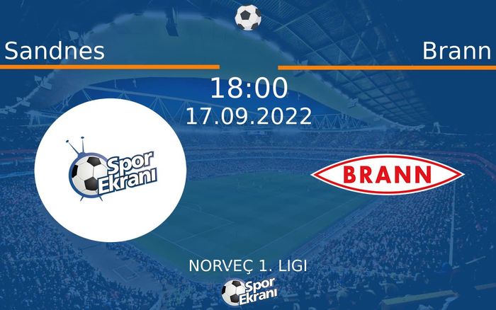 17 Eylül 2022 Sandnes vs Brann maçı Hangi Kanalda Saat Kaçta Yayınlanacak? 17 Eylül 2022 Sandnes vs Brann maçı Hangi Kanalda Saat Kaçta Yayınlanacak?