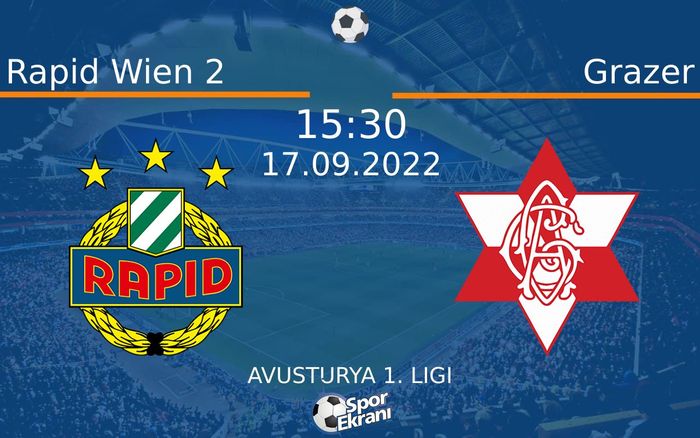 17 Eylül 2022 Rapid Wien 2 vs Grazer maçı Hangi Kanalda Saat Kaçta Yayınlanacak? 17 Eylül 2022 Rapid Wien 2 vs Grazer maçı Hangi Kanalda Saat Kaçta Yayınlanacak?