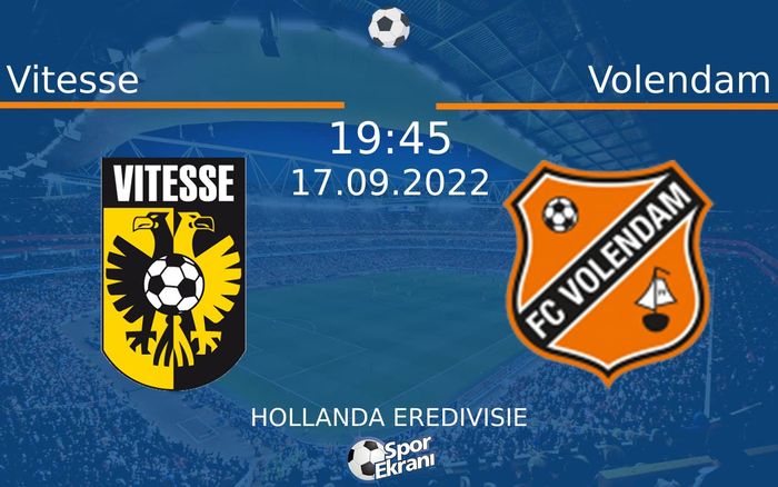 17 Eylül 2022 Vitesse vs Volendam maçı Hangi Kanalda Saat Kaçta Yayınlanacak? 17 Eylül 2022 Vitesse vs Volendam maçı Hangi Kanalda Saat Kaçta Yayınlanacak?