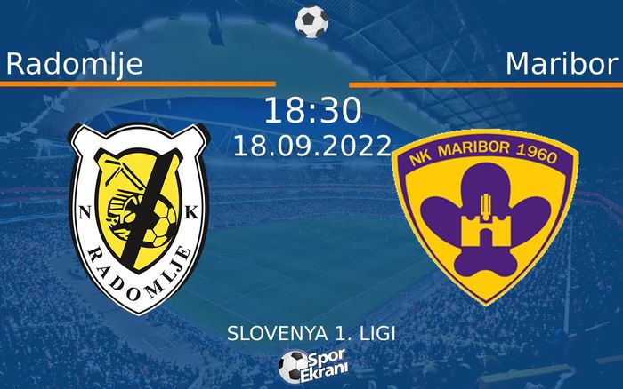 18 Eylül 2022 Radomlje vs Maribor maçı Hangi Kanalda Saat Kaçta Yayınlanacak? 18 Eylül 2022 Radomlje vs Maribor maçı Hangi Kanalda Saat Kaçta Yayınlanacak?