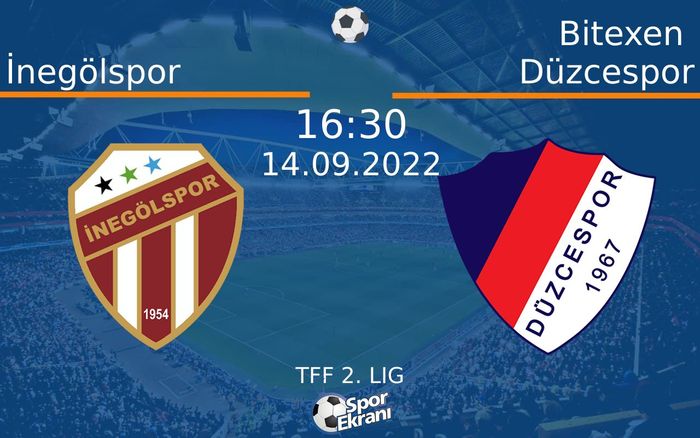 14 Eylül 2022 İnegölspor vs Bitexen Düzcespor maçı Hangi Kanalda Saat Kaçta Yayınlanacak? 14 Eylül 2022 İnegölspor vs Bitexen Düzcespor maçı Hangi Kanalda Saat Kaçta Yayınlanacak?