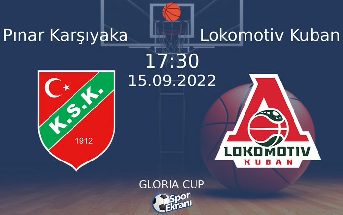 15 Eylül 2022 Pınar Karşıyaka vs Lokomotiv Kuban maçı Hangi Kanalda Saat Kaçta Yayınlanacak? 15 Eylül 2022 Pınar Karşıyaka vs Lokomotiv Kuban maçı Hangi Kanalda Saat Kaçta Yayınlanacak?