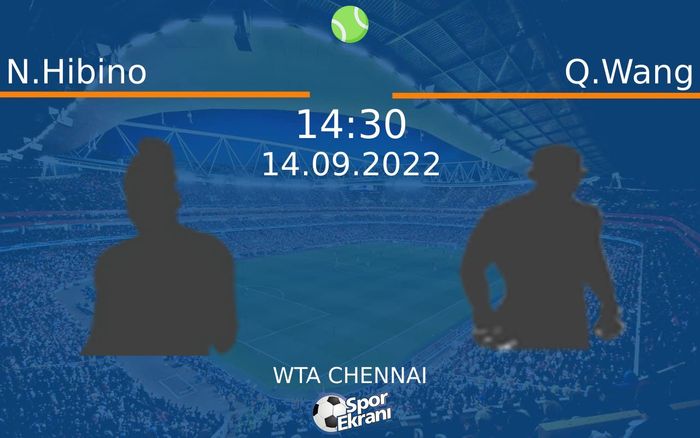 14 Eylül 2022 N.Hibino vs Q.Wang maçı Hangi Kanalda Saat Kaçta Yayınlanacak?