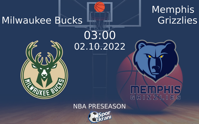 02 Ekim 2022 Milwaukee Bucks vs Memphis Grizzlies maçı Hangi Kanalda Saat Kaçta Yayınlanacak? 02 Ekim 2022 Milwaukee Bucks vs Memphis Grizzlies maçı Hangi Kanalda Saat Kaçta Yayınlanacak?