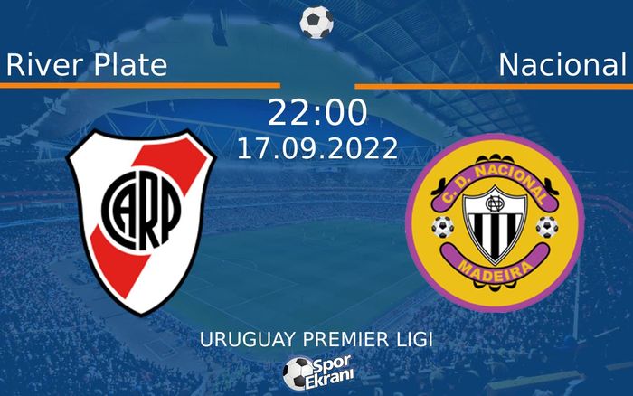 17 Eylül 2022 River Plate vs Nacional maçı Hangi Kanalda Saat Kaçta Yayınlanacak? 17 Eylül 2022 River Plate vs Nacional maçı Hangi Kanalda Saat Kaçta Yayınlanacak?