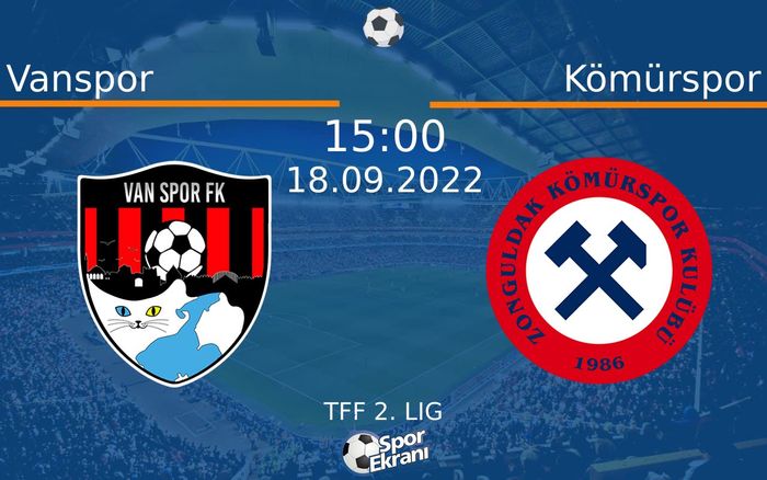 18 Eylül 2022 Vanspor vs Kömürspor maçı Hangi Kanalda Saat Kaçta Yayınlanacak? 18 Eylül 2022 Vanspor vs Kömürspor maçı Hangi Kanalda Saat Kaçta Yayınlanacak?