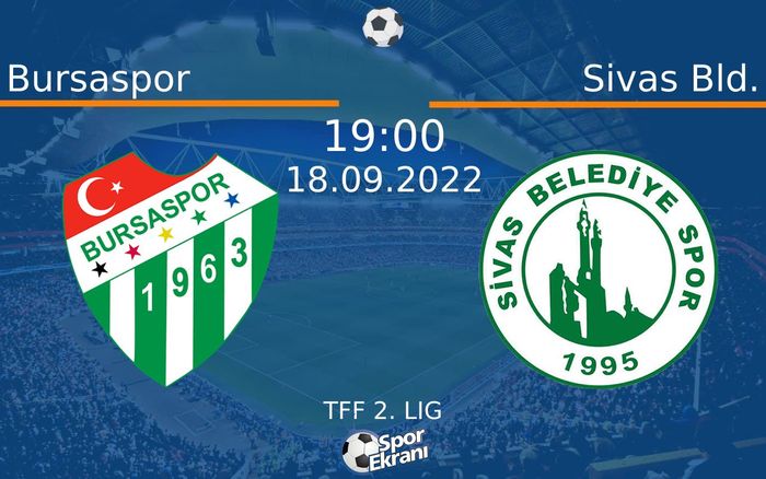 18 Eylül 2022 Bursaspor vs Sivas Bld. maçı Hangi Kanalda Saat Kaçta Yayınlanacak? 18 Eylül 2022 Bursaspor vs Sivas Bld. maçı Hangi Kanalda Saat Kaçta Yayınlanacak?