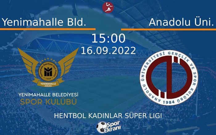 16 Eylül 2022 Yenimahalle Bld. vs Anadolu Üni. maçı Hangi Kanalda Saat Kaçta Yayınlanacak?