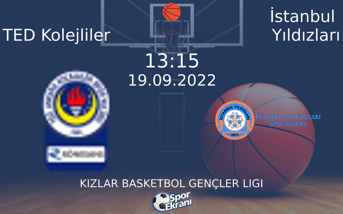 19 Eylül 2022 TED Kolejliler vs İstanbul Yıldızları maçı Hangi Kanalda Saat Kaçta Yayınlanacak? 19 Eylül 2022 TED Kolejliler vs İstanbul Yıldızları maçı Hangi Kanalda Saat Kaçta Yayınlanacak?