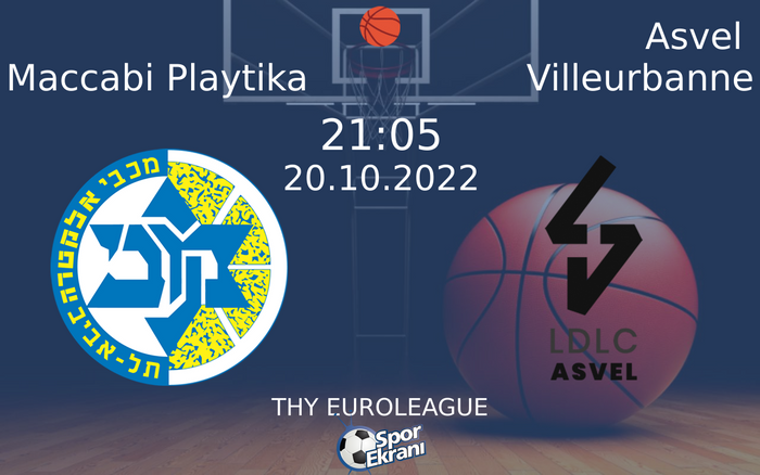 20 Ekim 2022 Maccabi Playtika vs Asvel Villeurbanne maçı Hangi Kanalda Saat Kaçta Yayınlanacak? 20 Ekim 2022 Maccabi Playtika vs Asvel Villeurbanne maçı Hangi Kanalda Saat Kaçta Yayınlanacak?