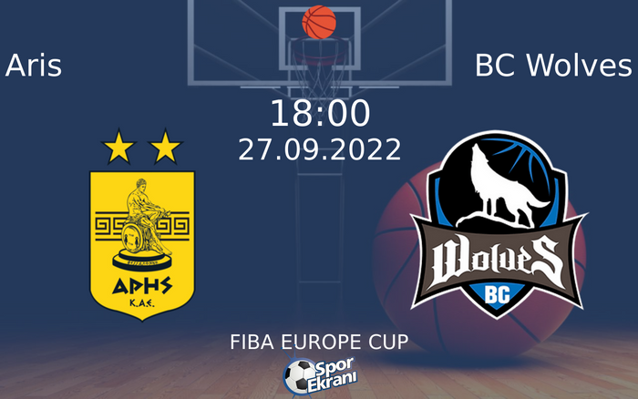 27 Eylül 2022 Aris vs BC Wolves maçı Hangi Kanalda Saat Kaçta Yayınlanacak? 27 Eylül 2022 Aris vs BC Wolves maçı Hangi Kanalda Saat Kaçta Yayınlanacak?