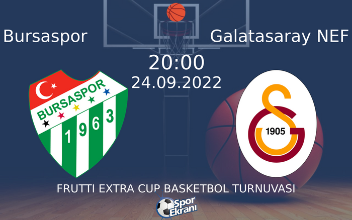 24 Eylül 2022 Bursaspor vs Galatasaray NEF maçı Hangi Kanalda Saat Kaçta Yayınlanacak? 24 Eylül 2022 Bursaspor vs Galatasaray NEF maçı Hangi Kanalda Saat Kaçta Yayınlanacak?