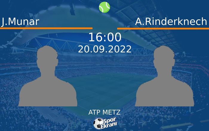 20 Eylül 2022 J.Munar vs A.Rinderknech maçı Hangi Kanalda Saat Kaçta Yayınlanacak?