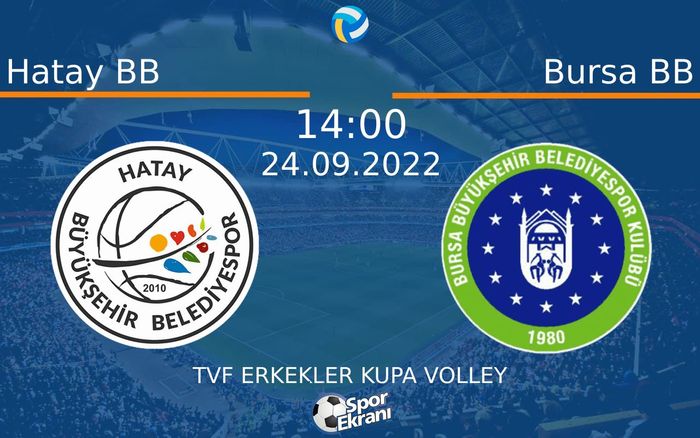 24 Eylül 2022 Hatay BB vs Bursa BB maçı Hangi Kanalda Saat Kaçta Yayınlanacak? 24 Eylül 2022 Hatay BB vs Bursa BB maçı Hangi Kanalda Saat Kaçta Yayınlanacak?